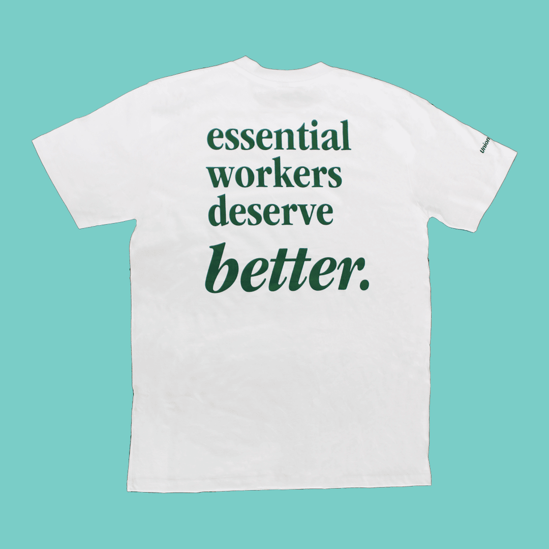 Essential Workers Deserve Better Tee – Premium