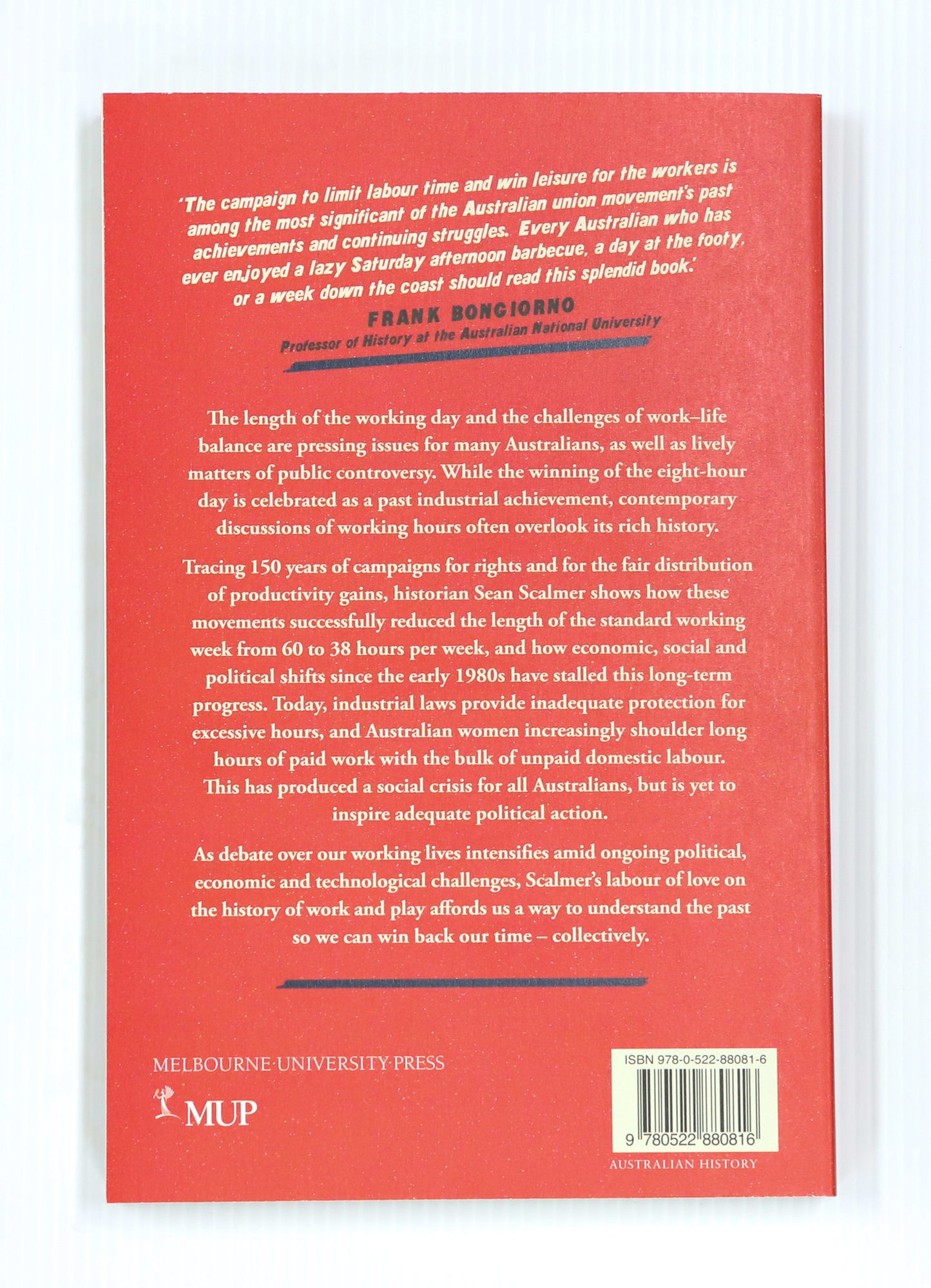 A Fair Day's Work: The Quest to Win Back Time. By Sean Scalmer