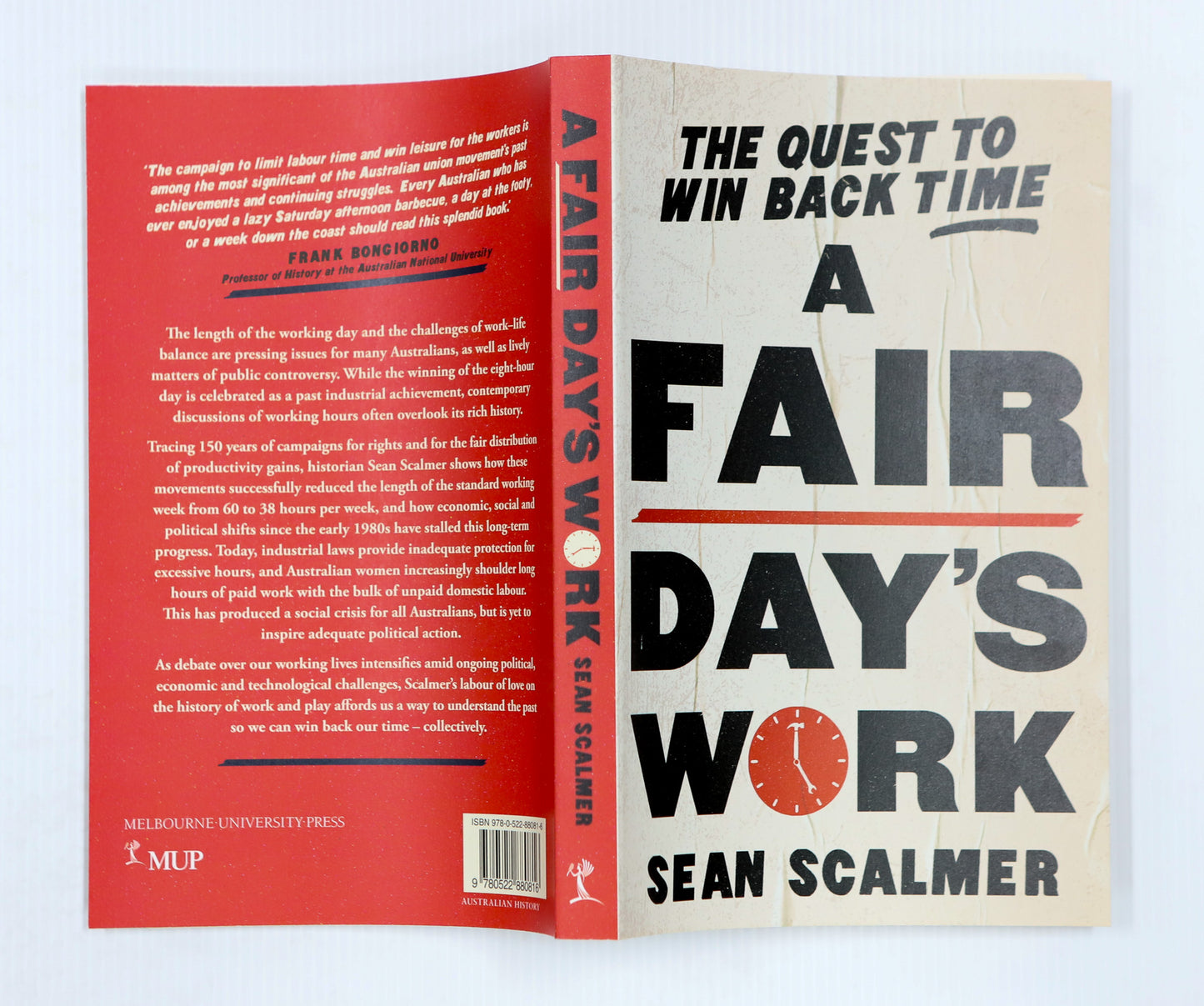 A Fair Day's Work: The Quest to Win Back Time. By Sean Scalmer